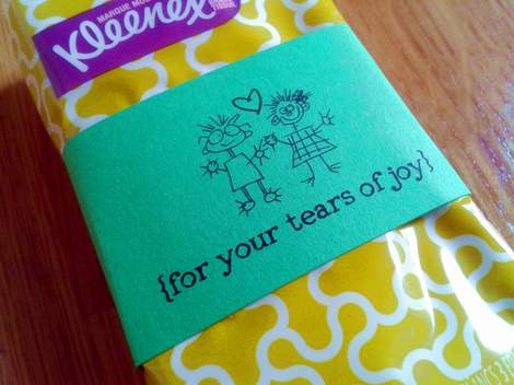 06 for your tears of joy kleenex wrapped