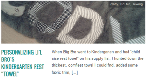 LINK Personalizing Li’l Bro’s Kindergarten Rest “Towel”
